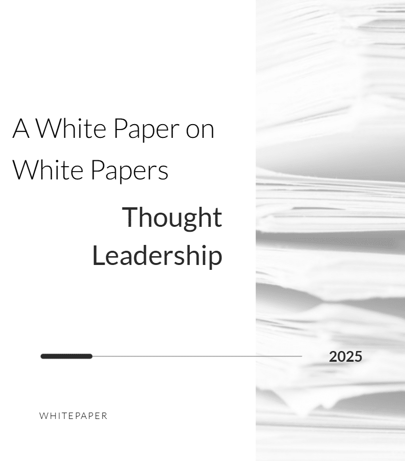 white papers, informative, thought leadership, backgrounder, numbered list, problem/solution, free white paper outline, subject matter expert, well-researched, government agencies, corporations, businesses, NGOs, policy makers