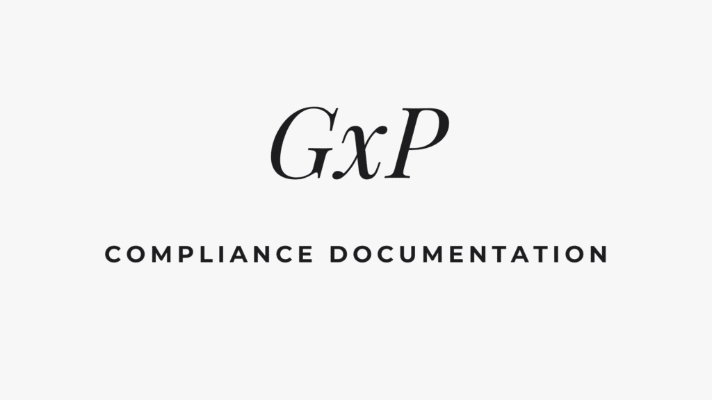 What Good Looks Like: GxP Documentation That Actually Works